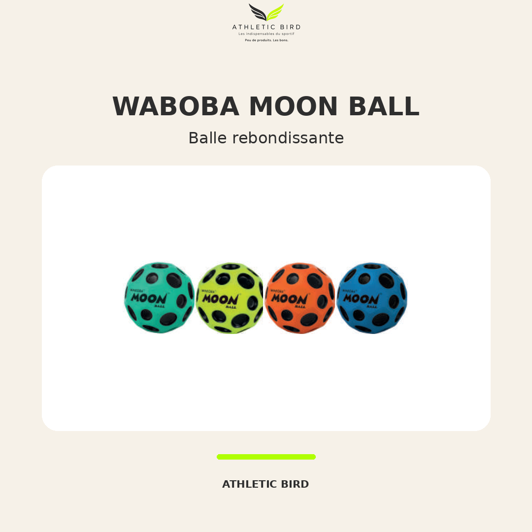 Balle rebondissante Waboba Moon Ball à surface texturée, incluse dans le Pack Découverte Athletic Bird pour les jeux d'adresse.