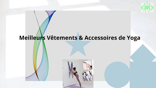 Meilleurs vêtements & accessoires de Yoga